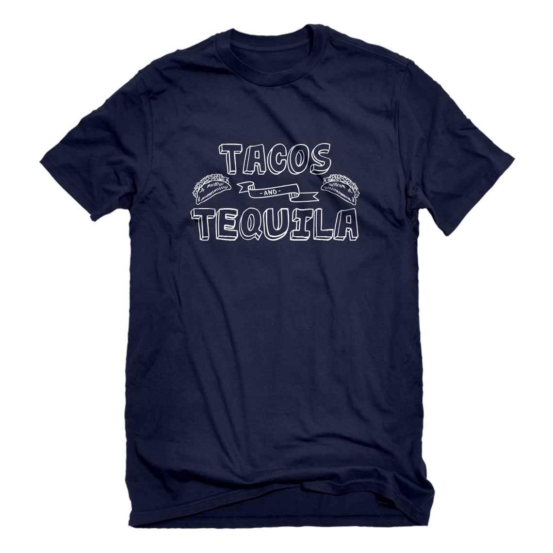 Mens Tacos and Tequila Mens T-Shirt #3286